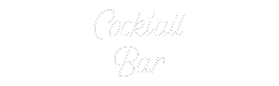 Custom Neon Sign: Cocktail 
Bar