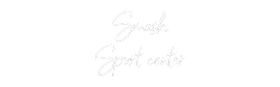 Letrero de Neón Personalizado: Smash
Sport ...