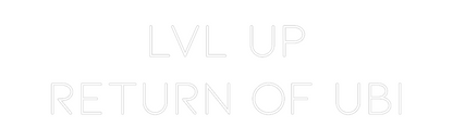 Letrero de Neón Personalizado: LVL UP
Retur...