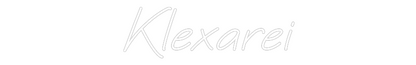 Benutzerdefiniertes Neon-Schild: Klexarei