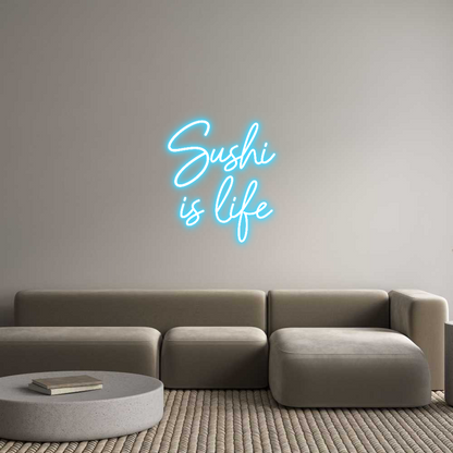 Mukautettu led neon: Sushi 
is life