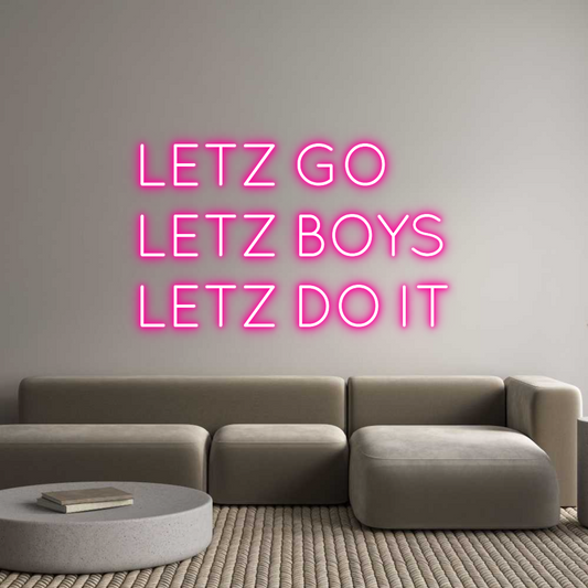 Prilagođeni neonski natpis: LETZ GO
LETZ...