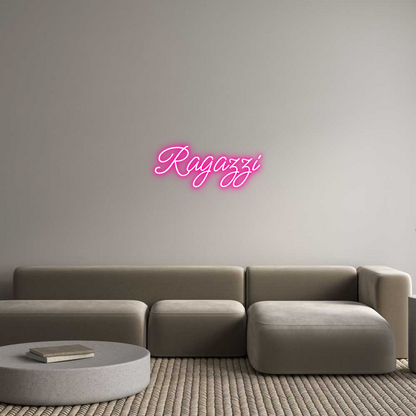 Custom Neon Sign: Ragazzi