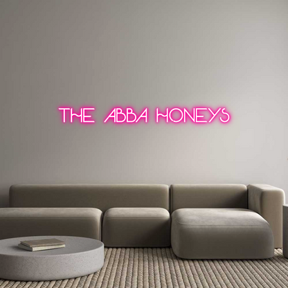 Custom Neon Sign: THE ABBA HONEYS