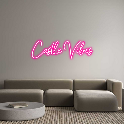 Yksiedi neonfelirat: Castle Vibes