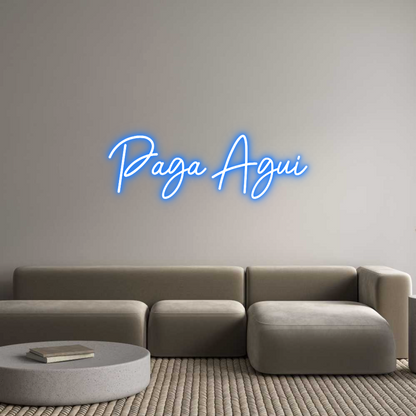 Custom Neon Sign: Paga Agui
