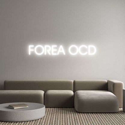 Custom Neon: FOREA OCD