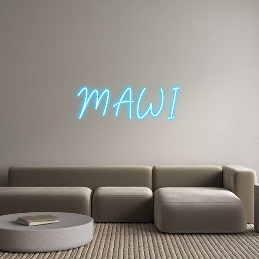 Custom Neon Sign: MAWI