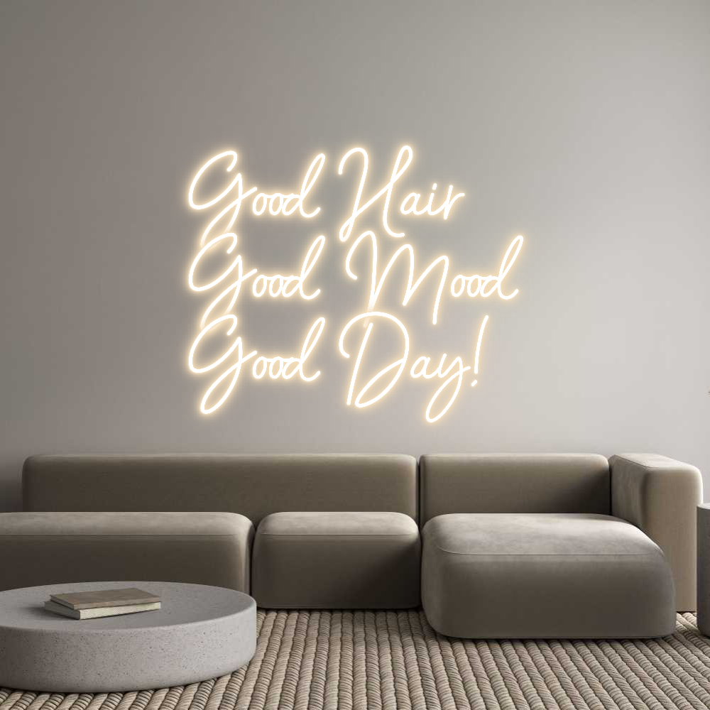 Custom Neon: Good Hair
Go...