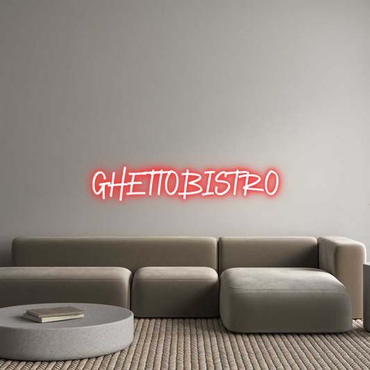 Räätälöity neonkyltin: GhettoBistro