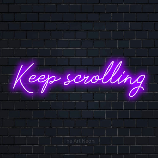"Keep Scrolling" text design with neon effect on a black brick wall