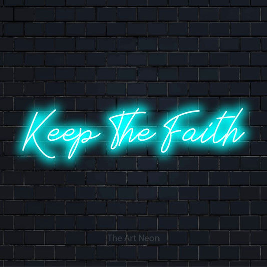 "Keep The Faith" text design with neon effect on a black brick wall