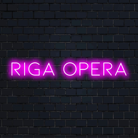 Riga Opera LED Neon Sign, glowing lettering on dark brick background