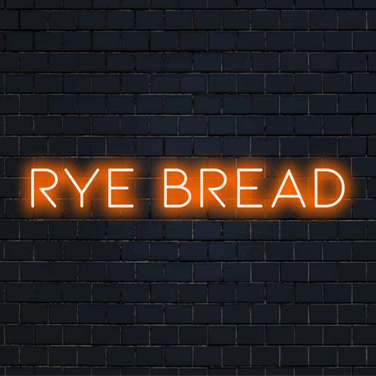 Rye Bread Neon Sign, neon text light on dark brick background