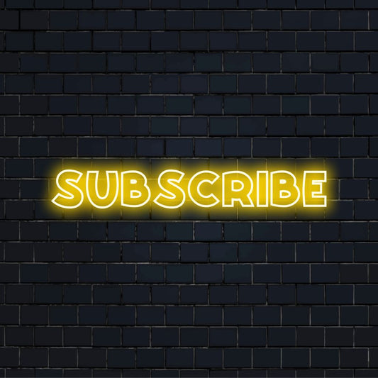 Subscribe LED Neon Sign, glowing lettering on black brick background