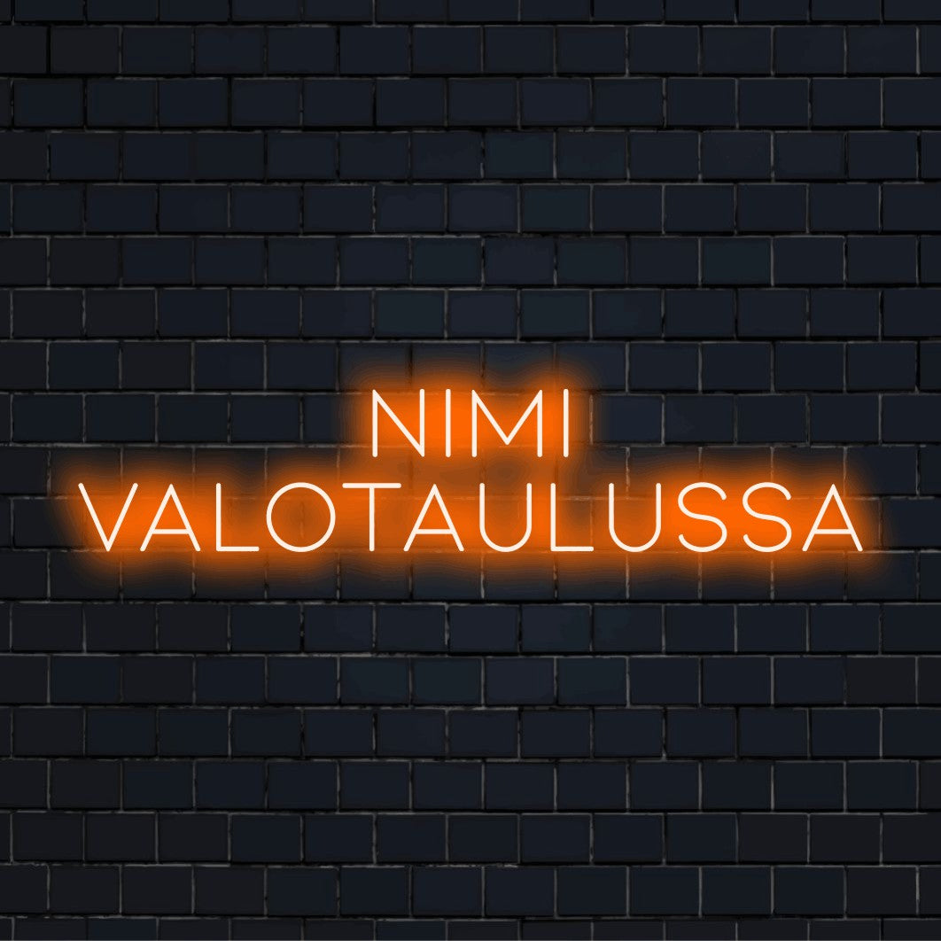 LED-valokyltti tekstillä "Nimi valotaulussa"