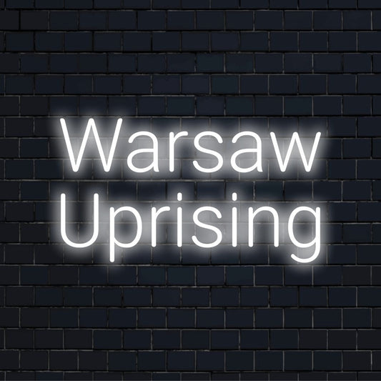 Warsaw Uprising LED Neon Sign, glowing lettering against brick backdrop